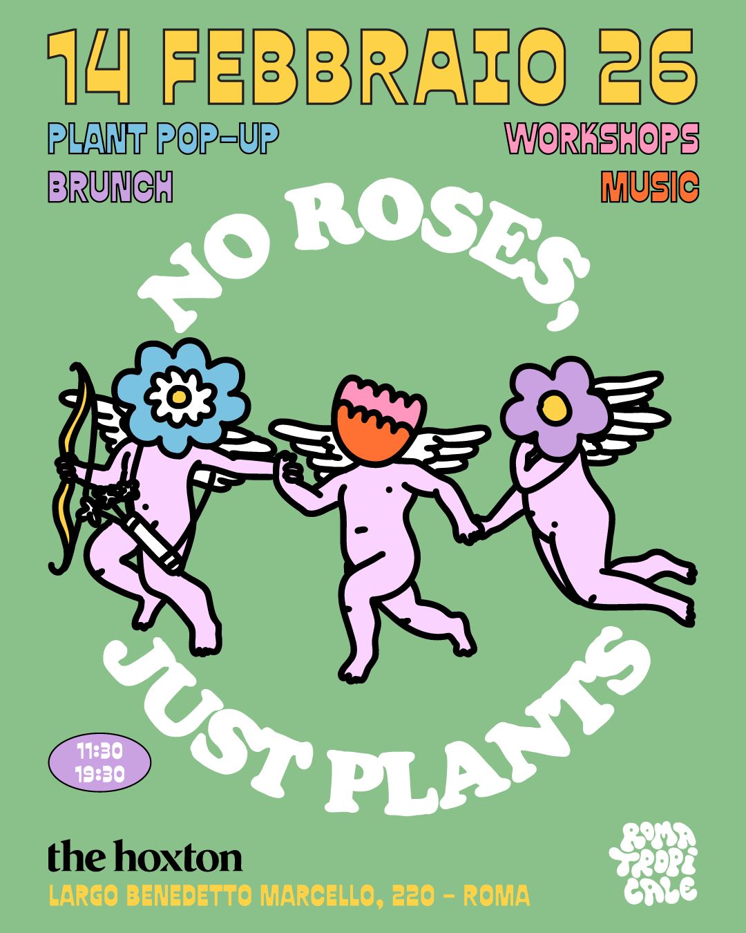 14/02/26 NO ROSES, JUST PLANTS @ THE HOXTON, ROME